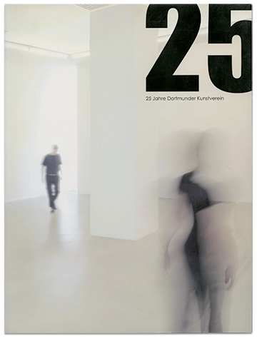 25 Jahre Dortmunder Kunstverein - Cover