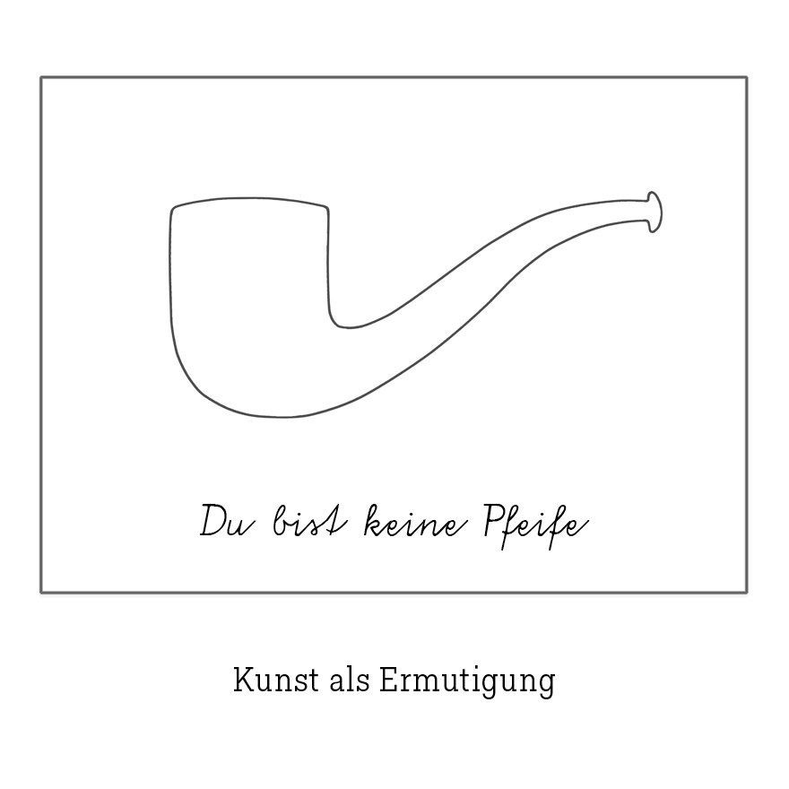 This is not a pipe_#19- eine kommentierende Untersuchung von Hannes Kater