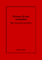 Hannes Kater verstehen - Eine Sympathiebrosch&uuml;re